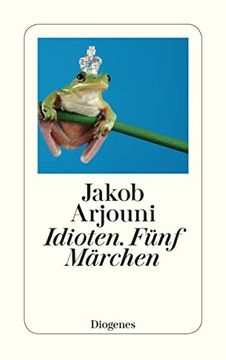 portada Idioten: Fünf Märchen (en Alemán)