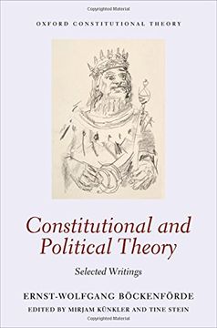 portada Constitutional And Political Theory: Selected Writings: 1 (oxford Constitutional Theory) (en Inglés)