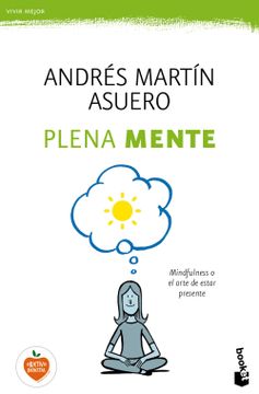 portada Plena Mente: Mindfulness o el Arte de Estar Presente (Vivir Mejor) (in Spanish)