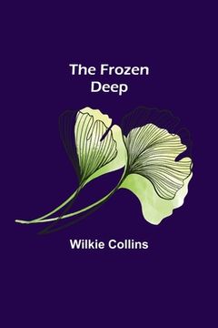 portada The Frozen Deep (in English)