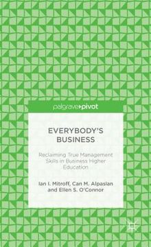 portada Everybody's Business: Reclaiming True Management Skills in Business Higher Education (en Inglés)