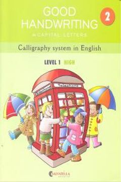 portada GOOD HANDWRITING 2-capital letters: Callygraphy system in English-level 1 High (en Inglés)