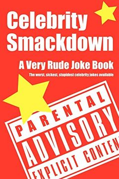 portada Celebrity Smackdown: A Very Rude Joke Book (en Inglés)