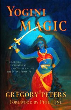 portada Yogini Magic: The Sorcery, Enchantment and Witchcraft of the Divine Feminine (en Inglés)