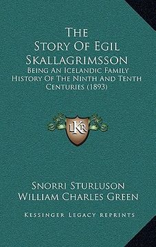 portada the story of egil skallagrimsson: being an icelandic family history of the ninth and tenth centuries (1893)