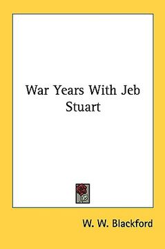 portada war years with jeb stuart (en Inglés)