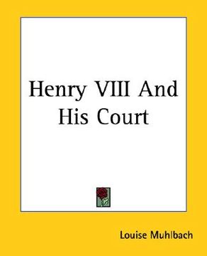 portada henry viii and his court (en Inglés)