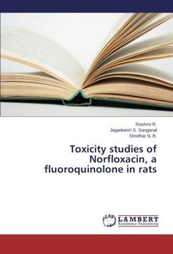 portada Toxicity studies of Norfloxacin, a fluoroquinolone in rats