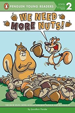 portada We Need More Nuts! (Penguin Young Readers, Level 2) (en Inglés)