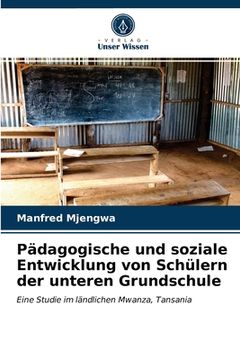 portada Pädagogische und soziale Entwicklung von Schülern der unteren Grundschule (in German)