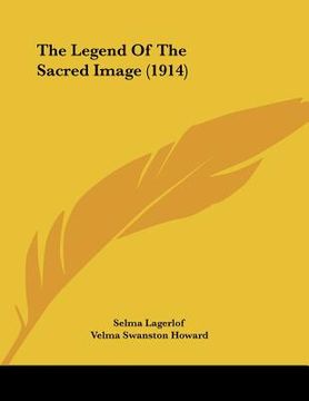 portada the legend of the sacred image (1914) (en Inglés)