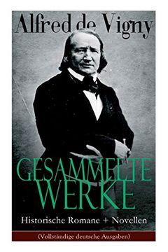 portada Gesammelte Werke: Historische Romane + Novellen (Vollständige Deutsche Ausgaben) 