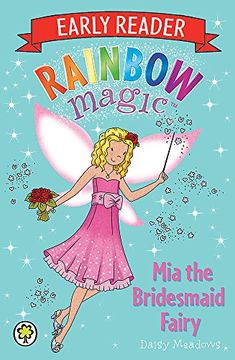 portada Rainbow Magic Early Reader: Mia the Bridesmaid Fairy (en Inglés)
