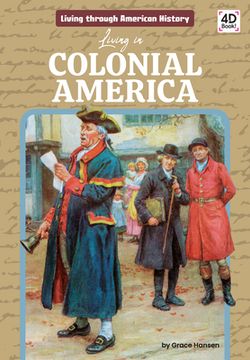 portada Living in Colonial America (en Inglés)