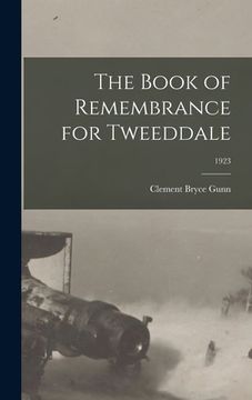 portada The Book of Remembrance for Tweeddale; 1923 (en Inglés)