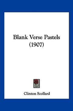 portada blank verse pastels (1907) (en Inglés)