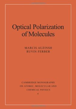 portada Optical Polarization of Molecules (Cambridge Monographs on Atomic, Molecular and Chemical Physics) (en Inglés)