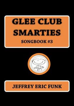 portada glee club smarties songbook 3 (en Inglés)