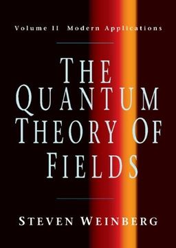 portada The Quantum Theory of Fields 3 Volume Hardback Set: The Quantum Theory of Fields: Volume 2, Modern Applications Hardback (libro en Inglés)