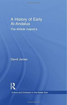 portada A History of Early Al-Andalus (Culture and Civilization in the Middle East) (en Inglés)