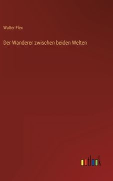 portada Der Wanderer zwischen beiden Welten (en Alemán)