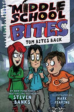 portada Middle School Bites: Tom Bites Back (in English)