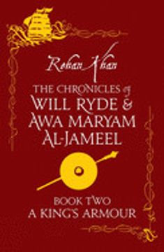 portada A King'S Armour (2) (The Chronicles of Will Ryde & awa Maryam) (en Inglés)