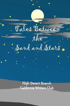 portada Tales Between the Sand and the Stars (en Inglés)