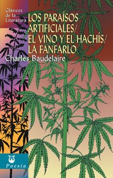 portada Los Paraísos Artificiales; El Vino y el Hachís; La Fanfarlo (in Spanish)
