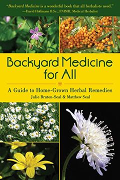 portada Backyard Medicine For All: A Guide to Home-Grown Herbal Remedies