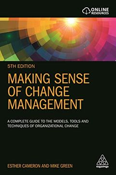 portada Making Sense of Change Management: A Complete Guide to the Models, Tools and Techniques of Organizational Change 