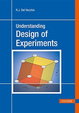 portada Understanding Design of Experiments: A Primer for Technologist (Hanser Understanding Books)