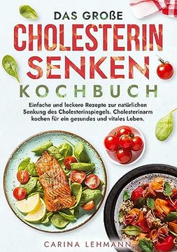 portada Das Große Cholesterin Senken Kochbuch (en Alemán)