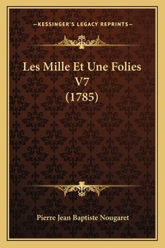 portada Les Mille Et Une Folies V7 (1785) (in French)