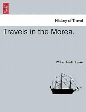 portada travels in the morea. (en Inglés)