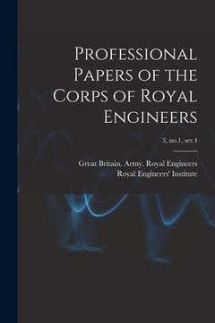 portada Professional Papers of the Corps of Royal Engineers; 3, no.1, ser.4 (in English)