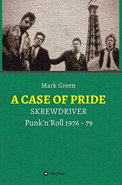 portada A Case of Pride: Skrewdriver - Punk'N'Roll 1976 - 79 (in German)