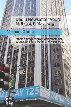 portada Dediu Newsletter Vol. 3, N. 6 (30), 6 May 2019: Monthly news, reviews, comments and suggestions for a better and wiser world (en Inglés)