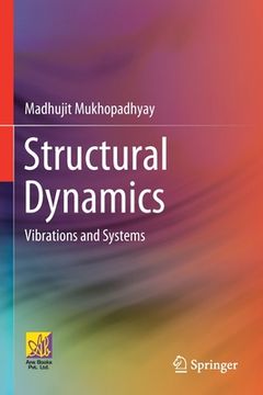 portada Structural Dynamics: Vibrations and Systems (en Inglés)