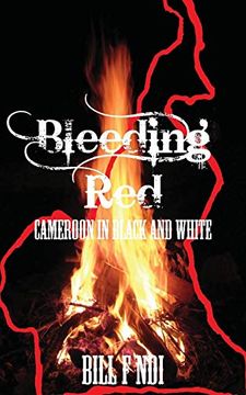 portada Bleeding Red. Cameroon in Black and White (in English)