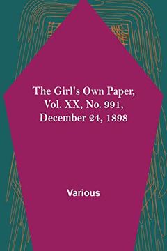 portada The Girl'S own Paper, Vol. Xx, no. 991, December 24, 1898 (in English)