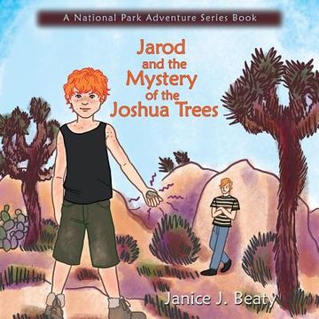 portada Jarod and the Mystery of the Joshua Trees, a National Park Adventure Series Book (en Inglés)