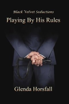 portada Playing By His Rules (in English)