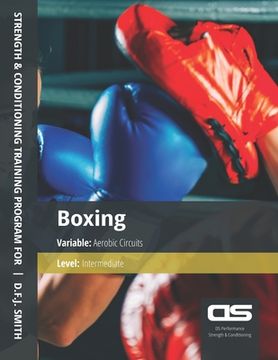 portada DS Performance - Strength & Conditioning Training Program for Boxing, Aerobic Circuits, Intermediate (in English)