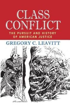 portada Class Conflict: The Pursuit and History of American Justice