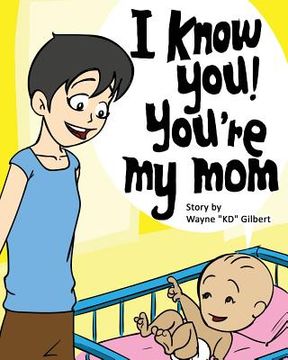 portada I Know You, You're My Mom! (in English)