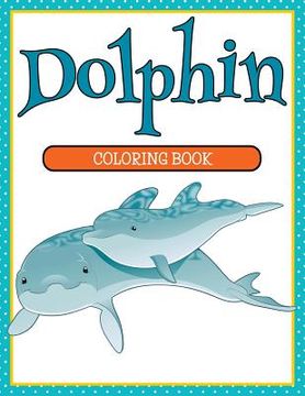 portada Dolphin Coloring Book (in English)
