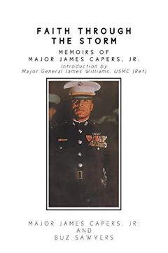 portada Faith Through the Storm: Memoirs of Major James Capers, Jr. (Paperback or Softback) (en Inglés)