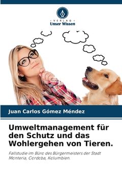 portada Umweltmanagement für den Schutz und das Wohlergehen von Tieren.