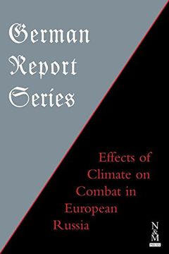 portada German Report Series: Effects of Climate on Combat in European Russia (en Inglés)